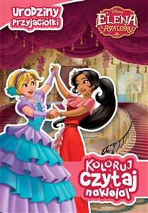 Bild von Koloruj czytaj naklejaj Elena z Avaloru Urodziny przyjaciółki