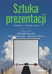 Obrazek Sztuka prezentacji Teoria i praktyka