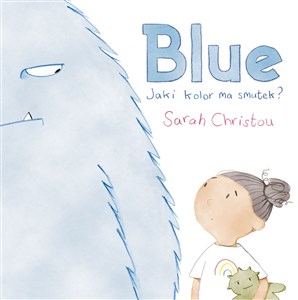 Obrazek Blue Jaki kolor ma smutek?