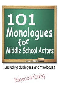 Obrazek 101 Monologues for Middle School Actors