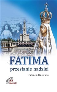 Obrazek Fatima. Przesłanie nadziei