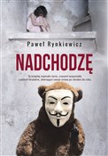 Książka : Nadchodzę - Paweł Rynkiewicz