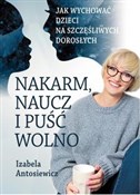 Nakarm nau... - Izabela Antosiewicz -  Książka z wysyłką do Niemiec 