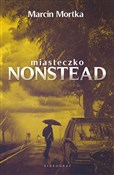 Miasteczko... - Mortka Marcin -  fremdsprachige bücher polnisch 