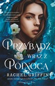 Zobacz : Przybądź w... - Rachel Griffin