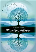 Mozaika po... - Krzysztof Faltyn -  Książka z wysyłką do Niemiec 