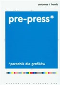 Pre-press ... - Gavin Ambrose, Paul Harris -  Książka z wysyłką do Niemiec 