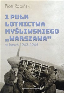 Bild von 1 Pułk Lotnictwa Myśliwskiego Warszawa w latach 1943-1945