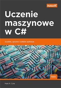 Bild von Uczenie maszynowe w C# Szybkie, sprytne i solidne aplikacje