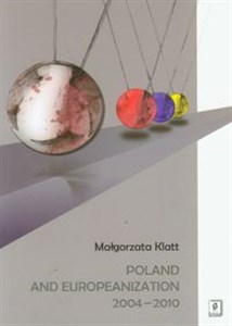 Bild von Poland and Europeanization 2004-2010