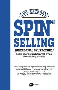 Obrazek SPIN® SELLING Sprzedawaj skuteczniej dzięki stawianiu właściwych pytań we właściwym czasie