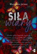 Siła wiary... - Magdalena Jachnik -  Polnische Buchandlung 