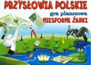 Obrazek Przysłowia Polskie Niesforne żabki