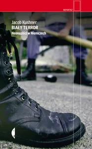 Obrazek Biały terror Neonaziści w Niemczech