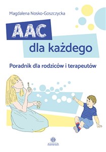 Obrazek AAC dla każdego Poradnik dla rodziców i terapeutów