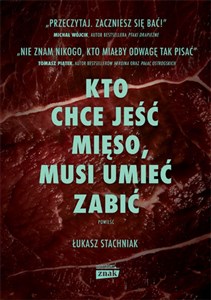 Obrazek Kto chce jeść mięso musi umieć zabić