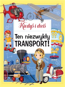 Bild von Kiedyś i dziś Ten niezwykły transport!