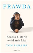 Polska książka : Prawda. Kr... - Tom Phillips