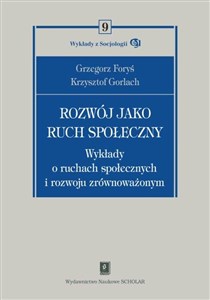 Bild von Rozwój jako ruch społeczny Wykłady o ruchach społecznych i rozwoju zrównoważonym