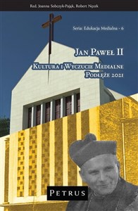 Obrazek Jan Paweł II. Kultura i wyczucie medialne