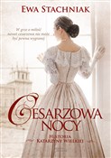 Cesarzowa ... - Ewa Stachniak -  polnische Bücher