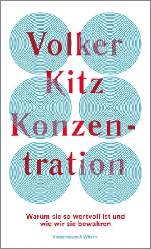 Bild von KITZ, V: KONZENTRATION