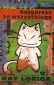 Polska książka : Najgorsze ... - Ray Loriga