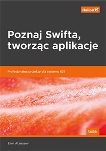 Obrazek Poznaj Swifta tworząc aplikacje Profesjonalne projekty dla systemu iOS