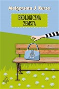 Ekologiczn... - Małgorzata J. Kursa -  Książka z wysyłką do Niemiec 