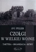 Polska książka : Czołgi w W... - J.F.C. Fuller