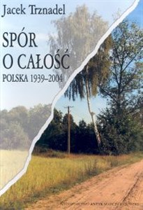 Bild von Spór o całość Polska 1939-2004