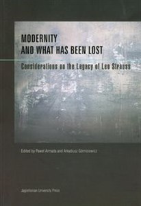 Bild von Modernity and What Has Been Lost Considerations on the Legacy of Leo Strauss