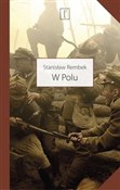 Polska książka : W polu - Stanisław Rembek