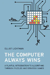 Bild von LICHTMAN, E: COMPUTER ALWAYS WINS