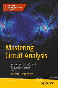 Obrazek WARD, H: MASTERING CIRCUIT ANALYSIS