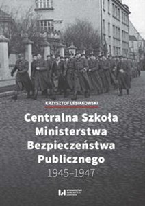 Bild von Centralna Szkoła Ministerstwa Bezpieczeństwa Publicznego 1945-1947