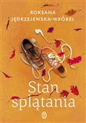 Stan spląt... - Roksana Jędrzejewska-Wróbel -  polnische Bücher