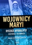 Wojownicy ... - Joanna Bątkiewicz-Brożek - Ksiegarnia w niemczech