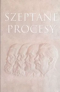 Obrazek Szeptane procesy Z działalności Komisji Specjalnej 1945-1954