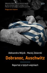 Bild von Dobranoc, Auschwitz Reportaż o byłych więźniach