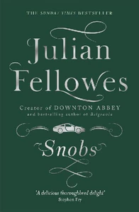 Bild von FELLOWES, J: SNOBS