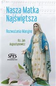 Zobacz : Nasza Matk... - Ks. Jan Augustynowicz