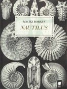 Zobacz : Nautilus - Robert Maciej