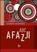 ABC afazji... - Katarzyna Wnukowska -  Książka z wysyłką do Niemiec 