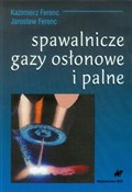 Polnische buch : Spawalnicz... - Kazimierz Ferenc, Jarosław Ferenc