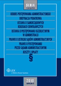 Obrazek Kodeks postępowania administracyjnego Ordynacja podatkowa Ustawa o samorządowych kolegiach odwoławczych Ustawa o postępowaniu egzekucyjnym w administracji Prawo o ustroju sądów administracyjnych prawo o postępowaniu przed sądami administracyjnymi Koszty i opłaty