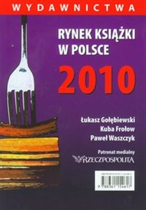 Bild von Rynek książki w Polsce 2010 Wydawnictwa