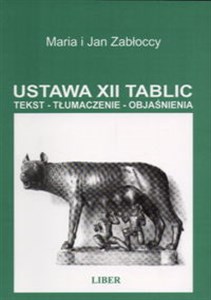 Obrazek Ustawa XII tablic Tekst - Tłumaczenie - Objaśnienia