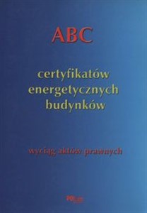 Obrazek ABC Certyfikatów energetycznych budynków wyciąg aktów prawnych