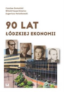Obrazek 90 lat łódzkiej ekonomii